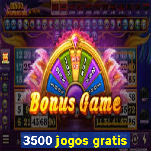 3500 jogos gratis