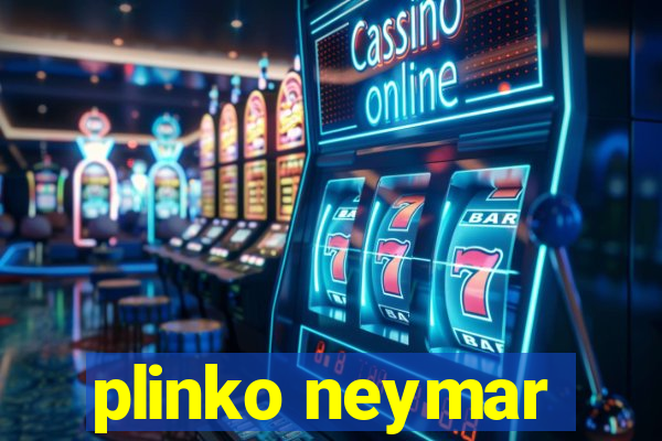 plinko neymar