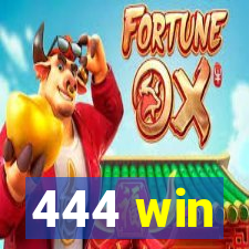 444 win