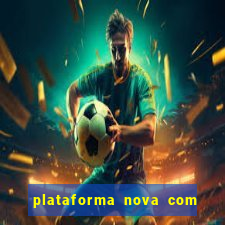 plataforma nova com b么nus de cadastro plataforma com bonus de cadastro facebook
