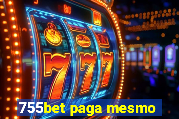 755bet paga mesmo