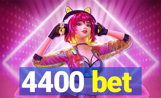 4400 bet