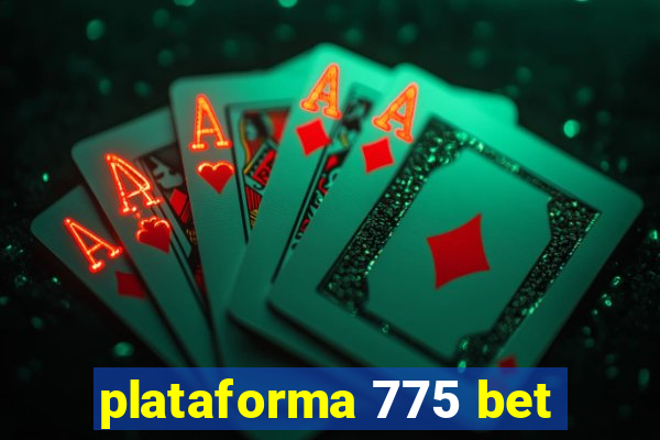 plataforma 775 bet