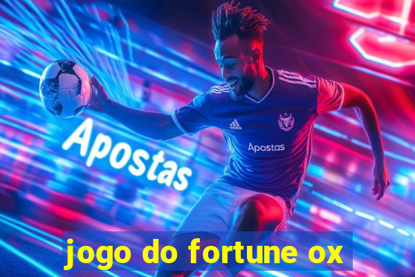 jogo do fortune ox