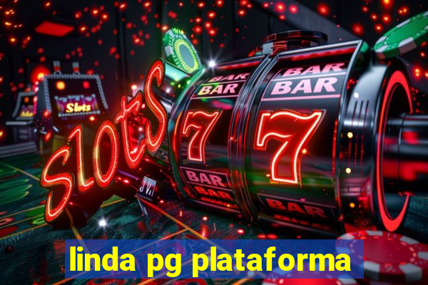 linda pg plataforma