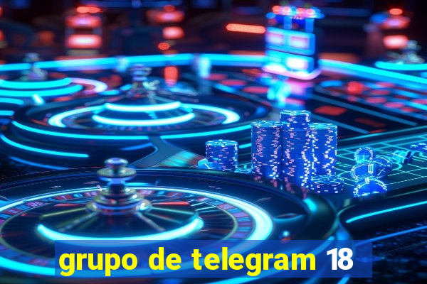 grupo de telegram 18