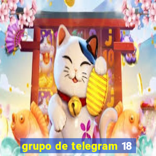 grupo de telegram 18