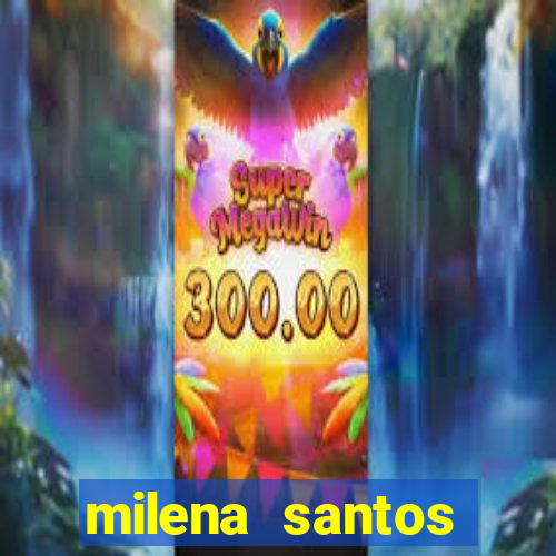 milena santos vizinha gostosa