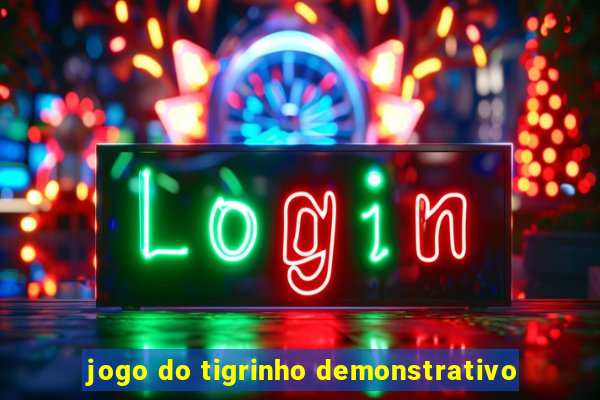 jogo do tigrinho demonstrativo