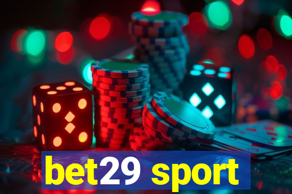 bet29 sport