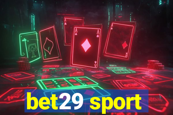 bet29 sport