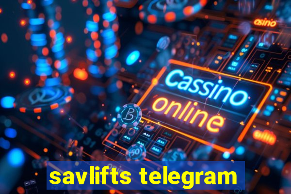 savlifts telegram