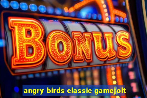 angry birds classic gamejolt