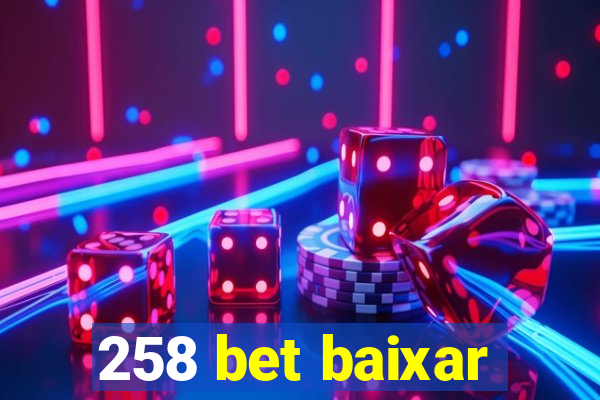 258 bet baixar
