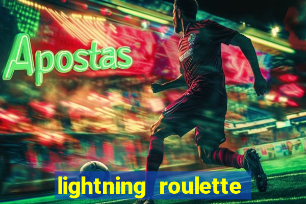 lightning roulette como jogar