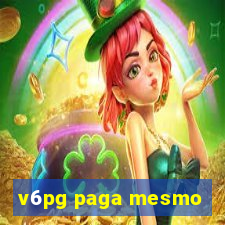 v6pg paga mesmo