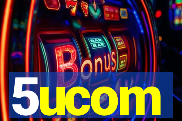 5ucom