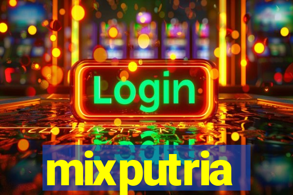 mixputria