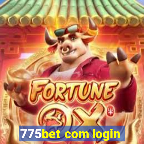 775bet com login
