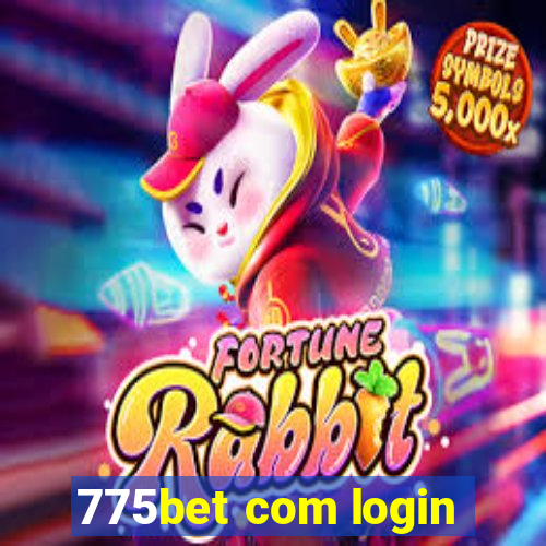 775bet com login