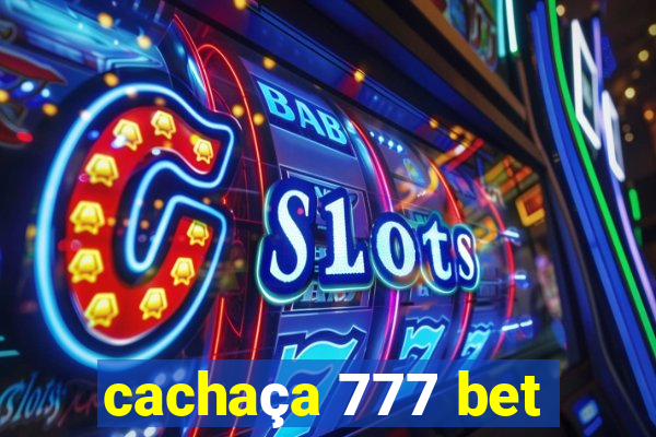 cachaça 777 bet