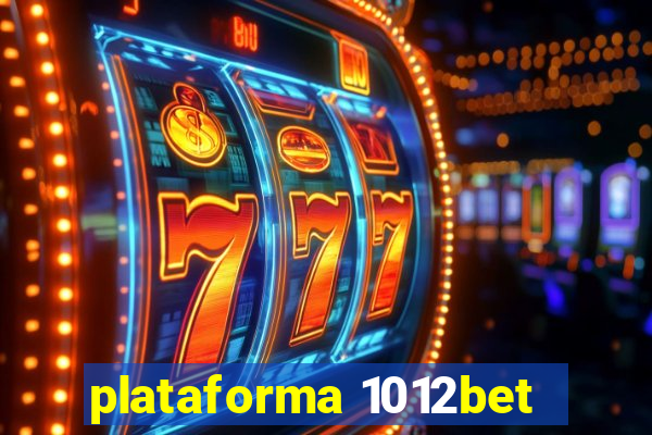 plataforma 1012bet