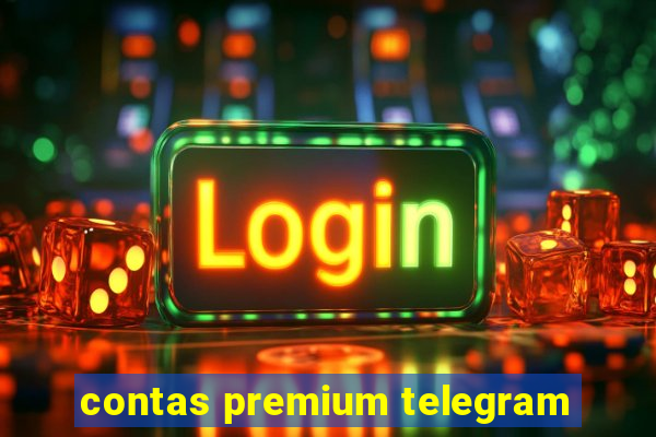contas premium telegram