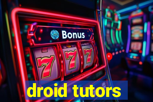 droid tutors