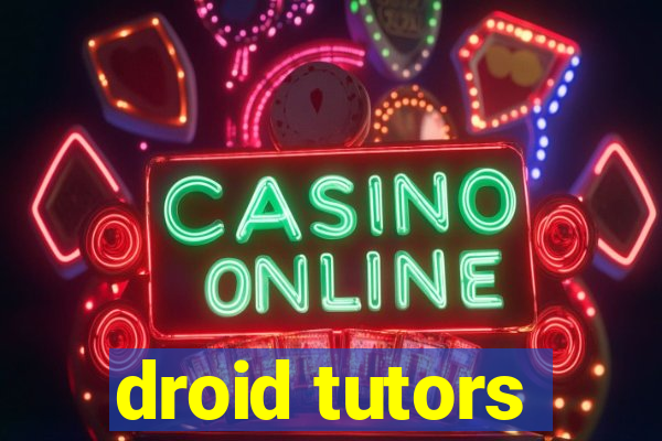 droid tutors
