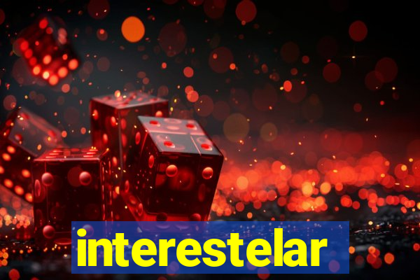 interestelar completo dublado hd