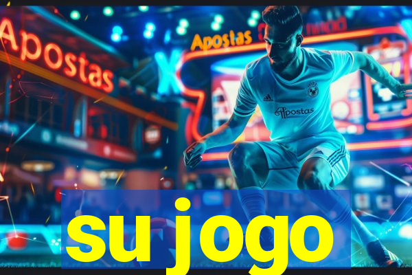 su jogo