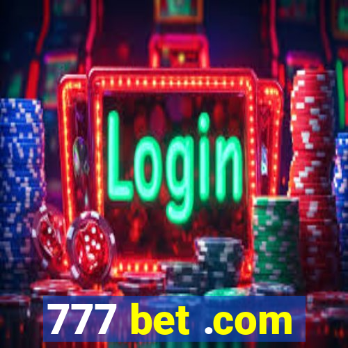 777 bet .com