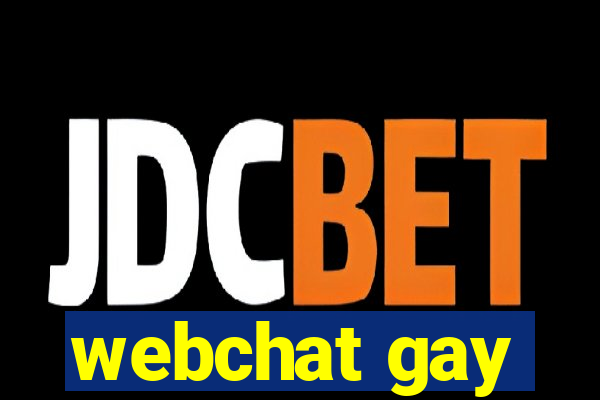 webchat gay