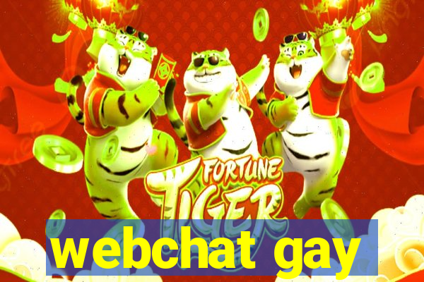 webchat gay