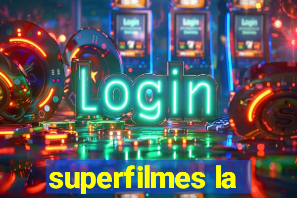 superfilmes la