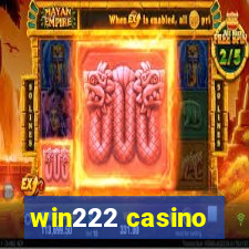 win222 casino