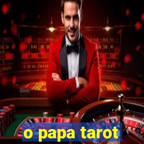 o papa tarot