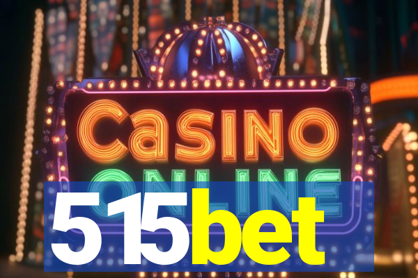 515bet
