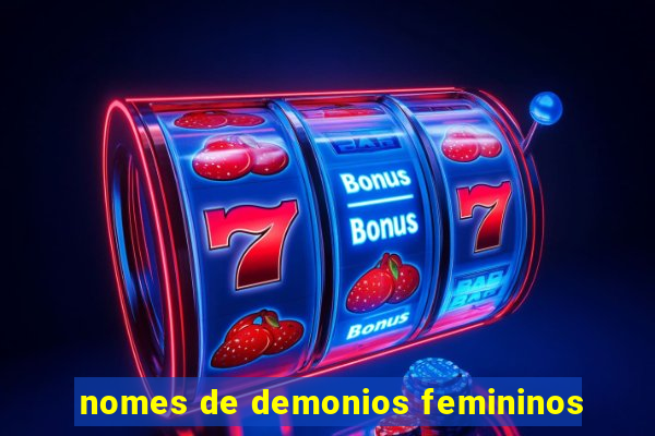 nomes de demonios femininos