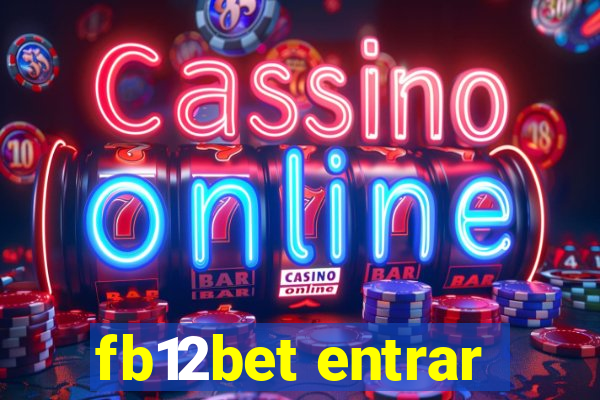 fb12bet entrar