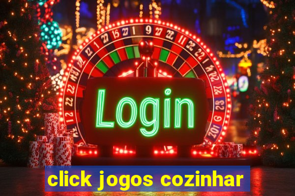 click jogos cozinhar