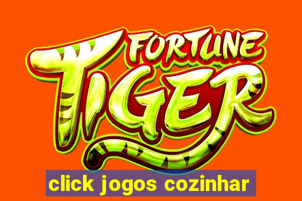 click jogos cozinhar