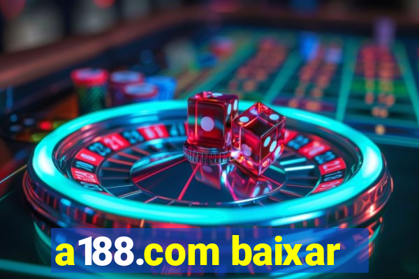 a188.com baixar