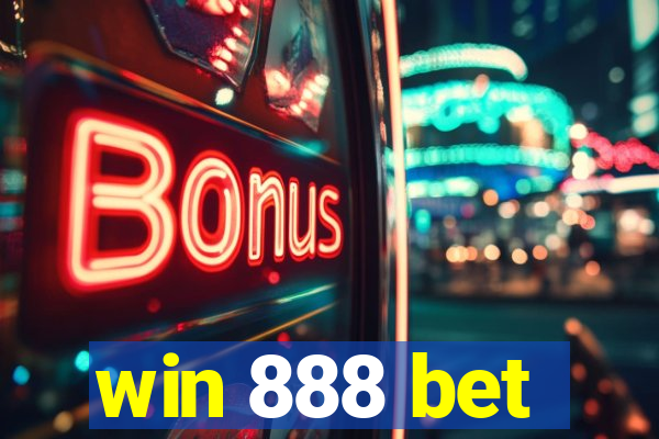 win 888 bet