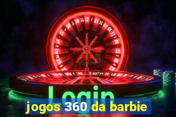 jogos 360 da barbie