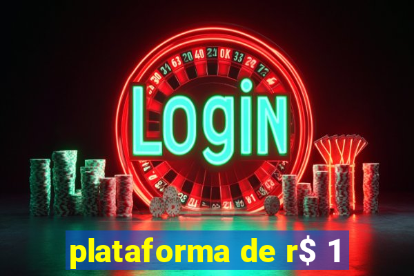 plataforma de r$ 1