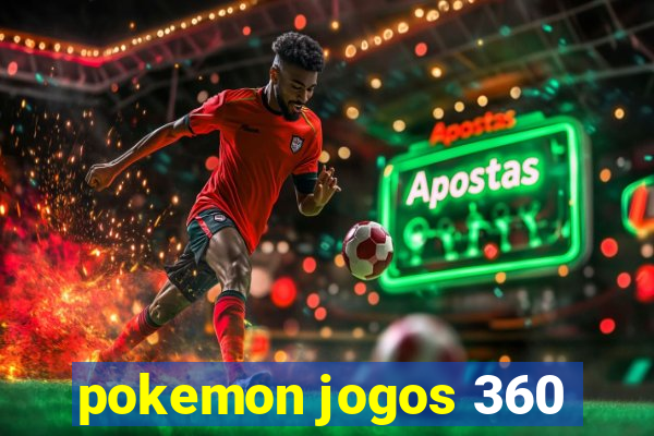 pokemon jogos 360
