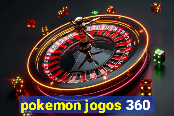 pokemon jogos 360