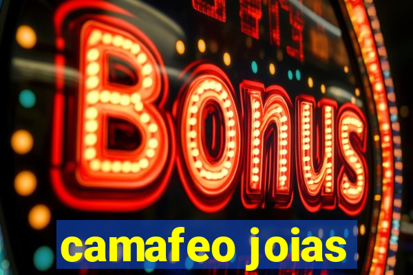camafeo joias