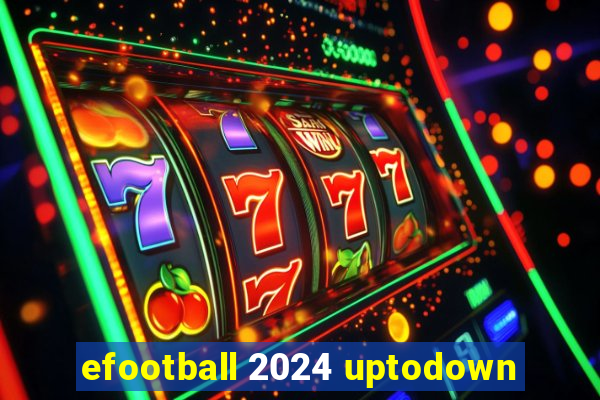 efootball 2024 uptodown